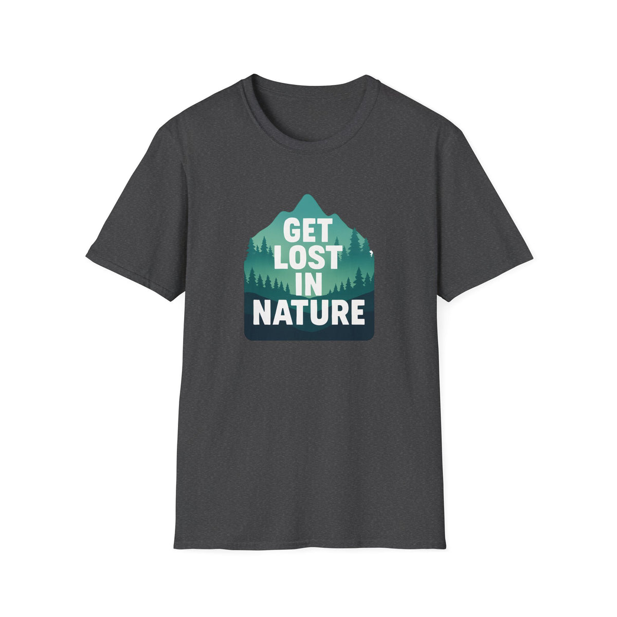 Get Lost in Nature T-Shirt